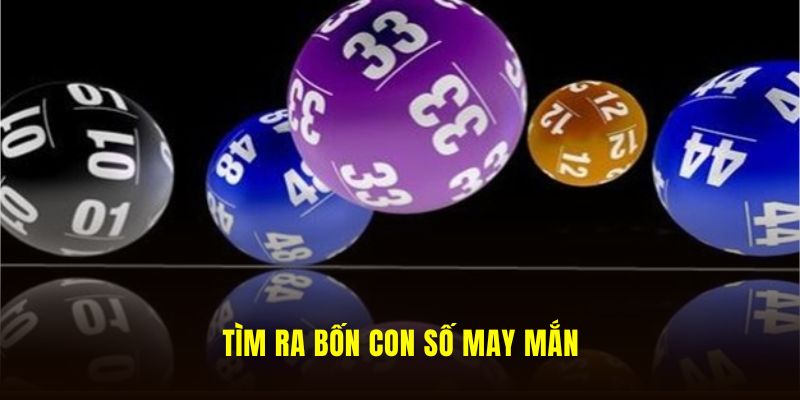 Tìm ra 4 con số may mắn